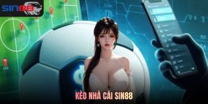 kèo nhà cái SIN88